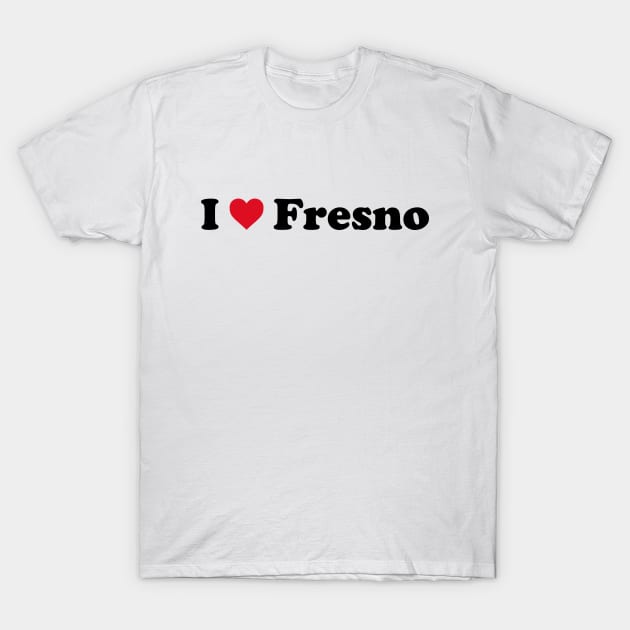 I Love Fresno T-Shirt by Novel_Designs